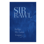 Indigo, My Latin Tongue